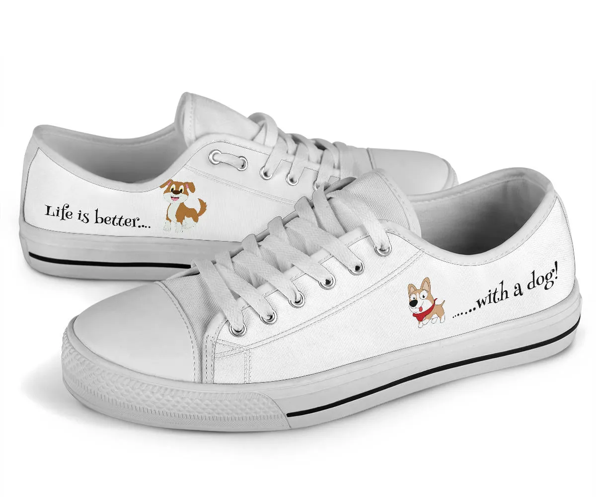 Life is Better With a Dog Low Top Sneakers - READY TO SHIP
